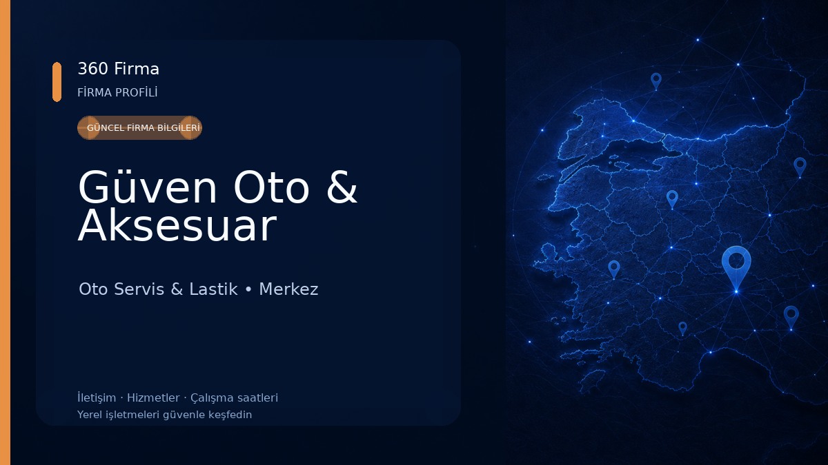 Güven Oto & Aksesuar Oto Servis & Lastik