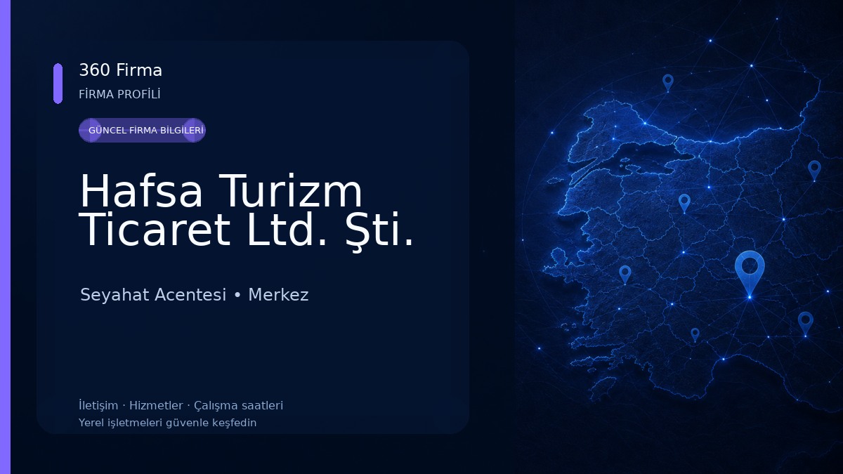 Hafsa Turizm Ticaret Ltd. Şti. 