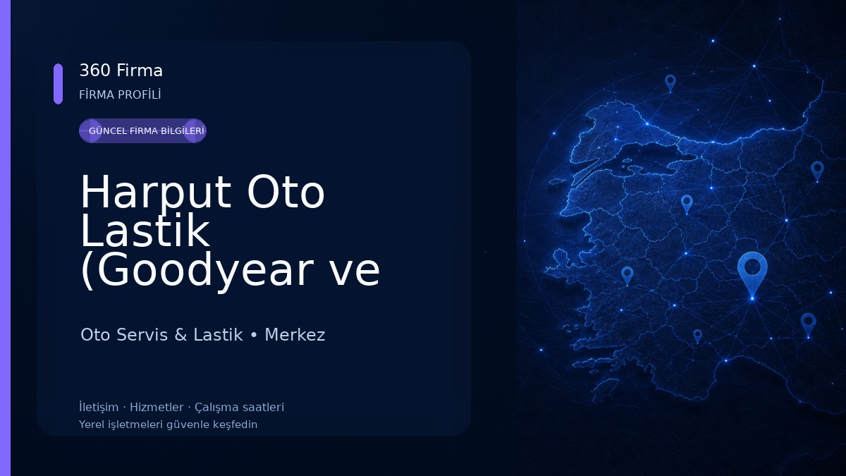 Harput Oto Lastik (Goodyear ve Hankook)