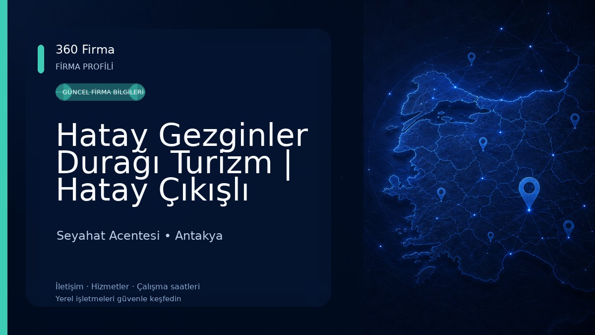 Hatay Gezginler Durağı Turizm | Hatay Çıkışlı Turlar