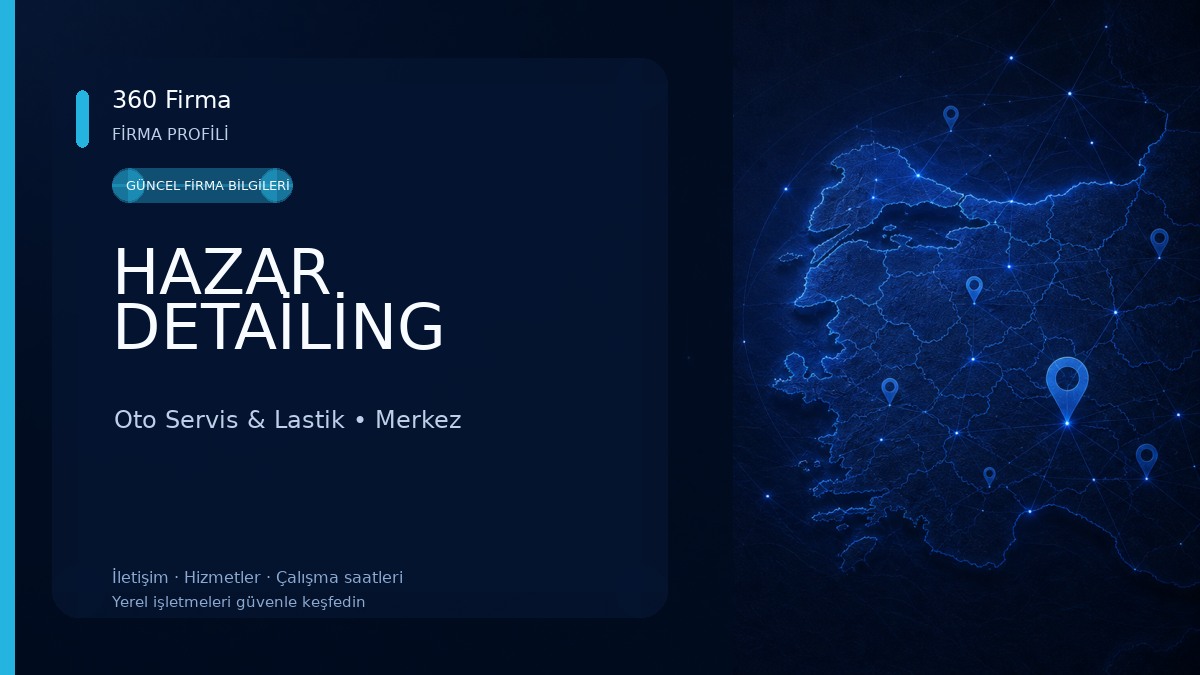 HAZAR DETAİLİNG Oto Servis & Lastik