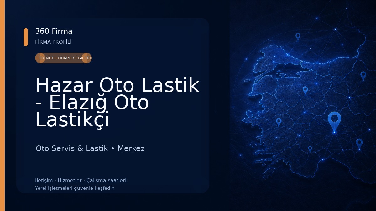 Hazar Oto Lastik - Elazığ Oto Lastikçi
