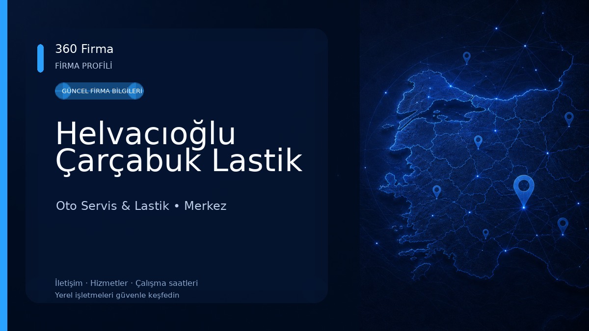Helvacıoğlu Çarçabuk Lastik Oto Servis & Lastik