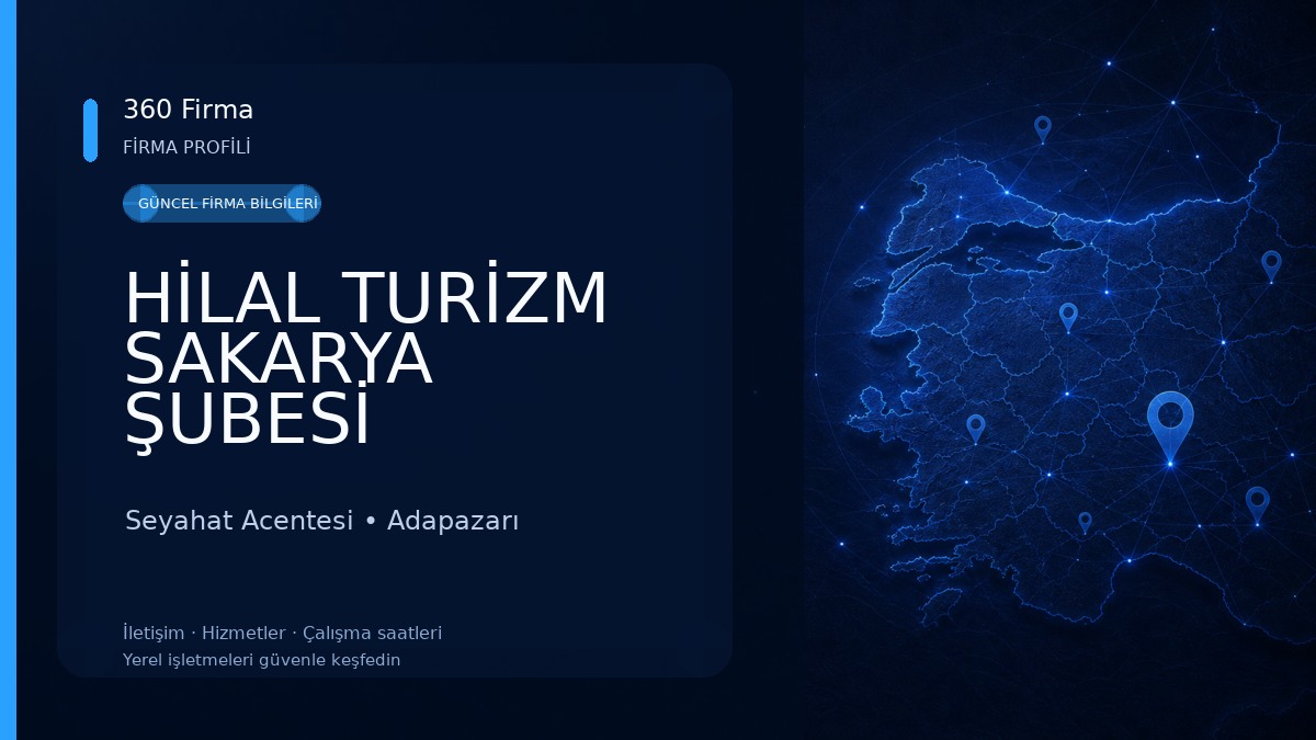 HİLAL TURİZM SAKARYA ŞUBESİ 