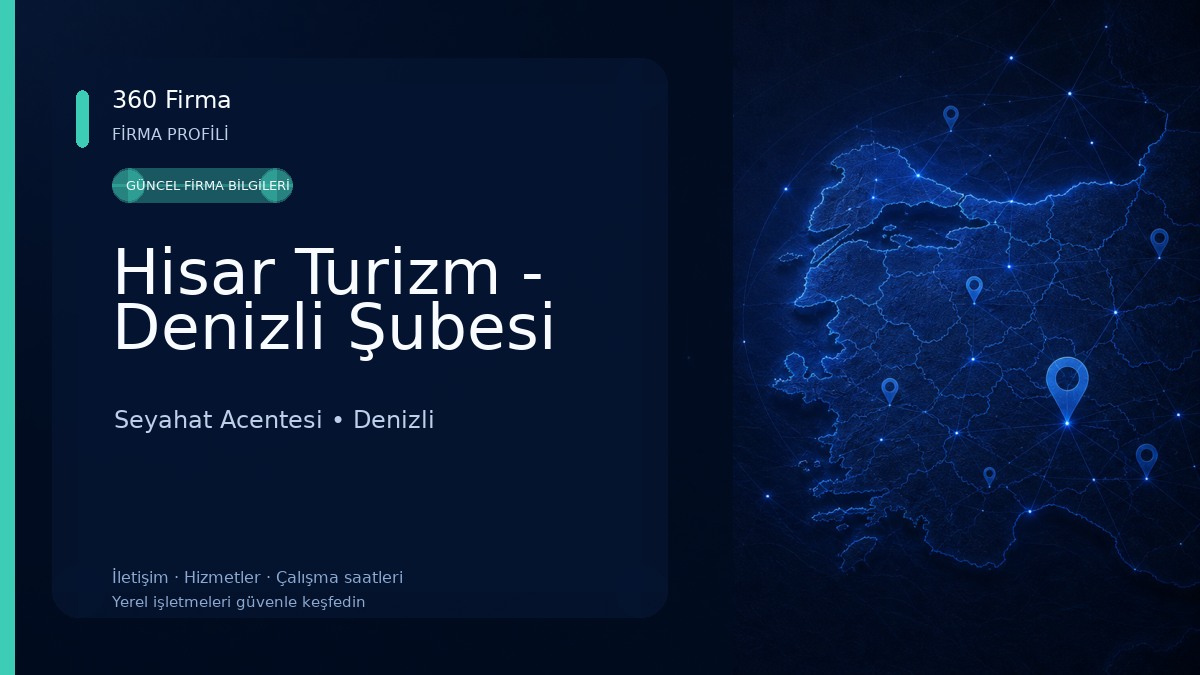 Hisar Turizm - Denizli Şubesi
