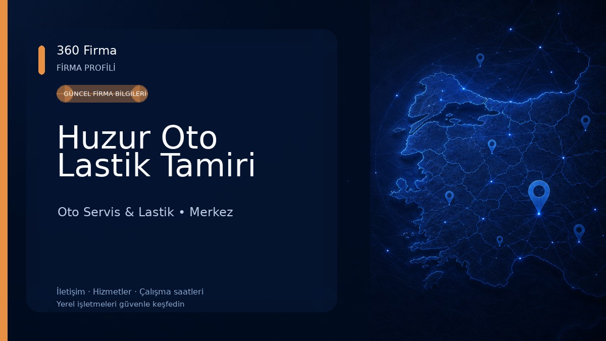 Huzur Oto Lastik Tamiri Oto Servis & Lastik
