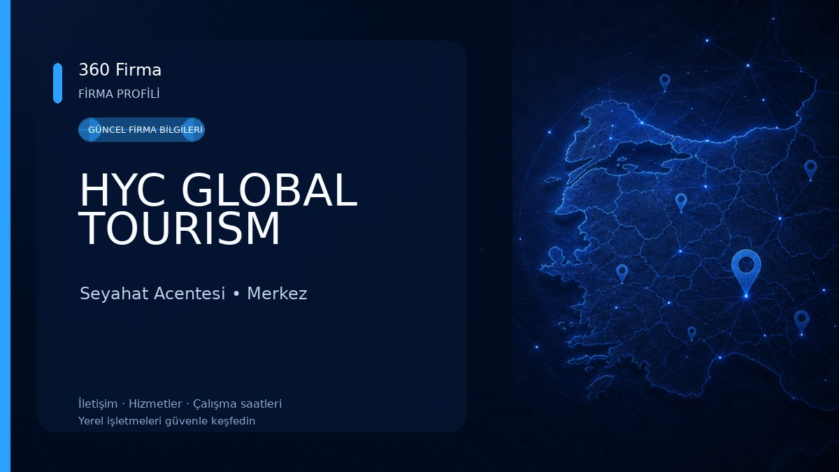 HYC GLOBAL TOURISM Seyahat Acentesi