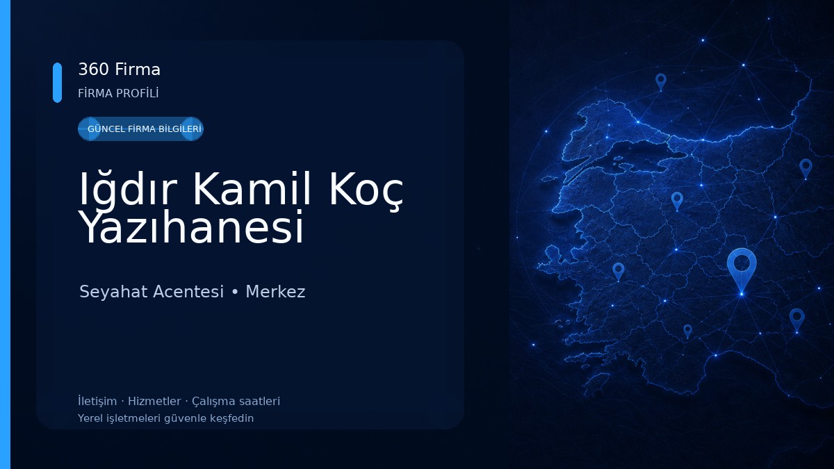 Iğdır Kamil Koç Yazıhanesi