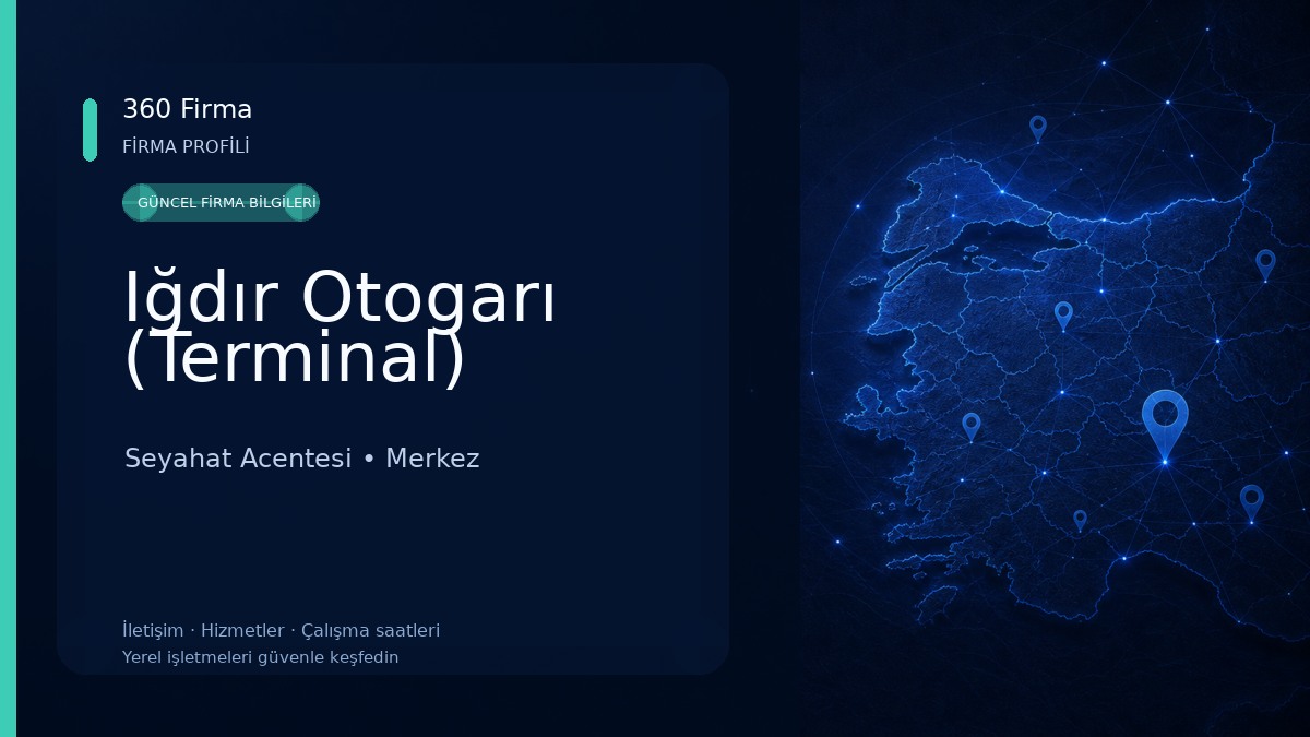 Iğdır Otogarı (Terminal) Seyahat Acentesi