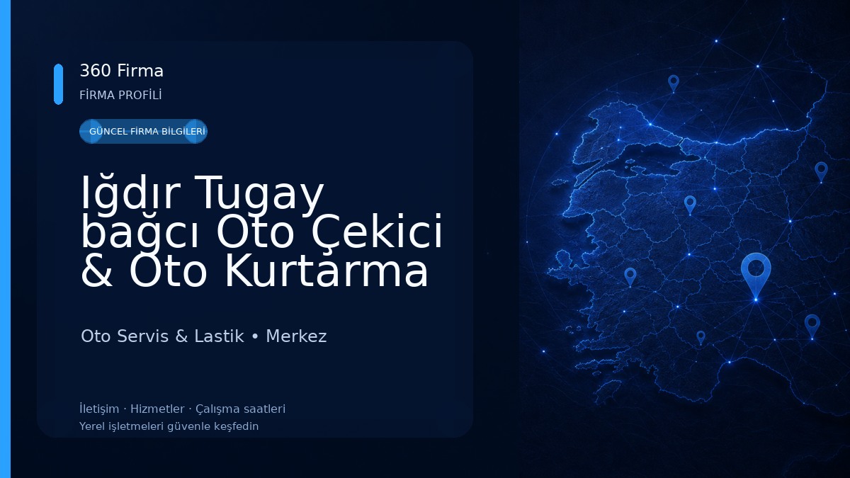 Iğdır Tugay bağcı Oto Çekici & Oto Kurtarma Oto Servis & Lastik