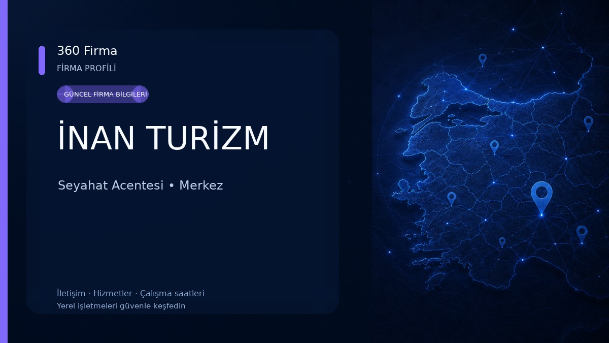 İNAN TURİZM Seyahat Acentesi