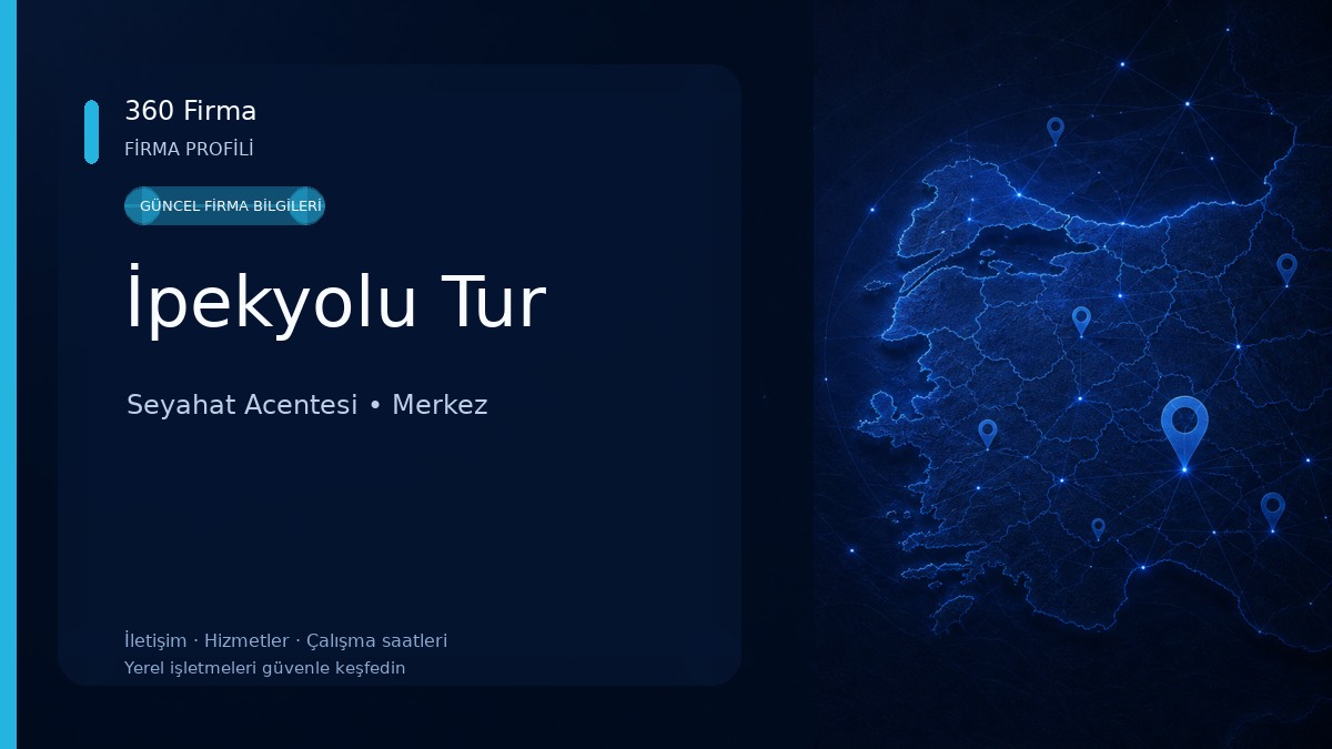 İpekyolu Tur Seyahat Acentesi