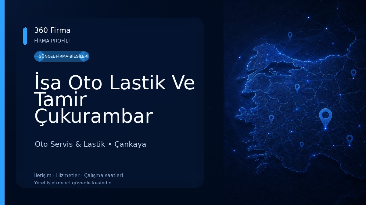 İsa Oto Lastik Ve Tamir Çukurambar Oto Servis & Lastik