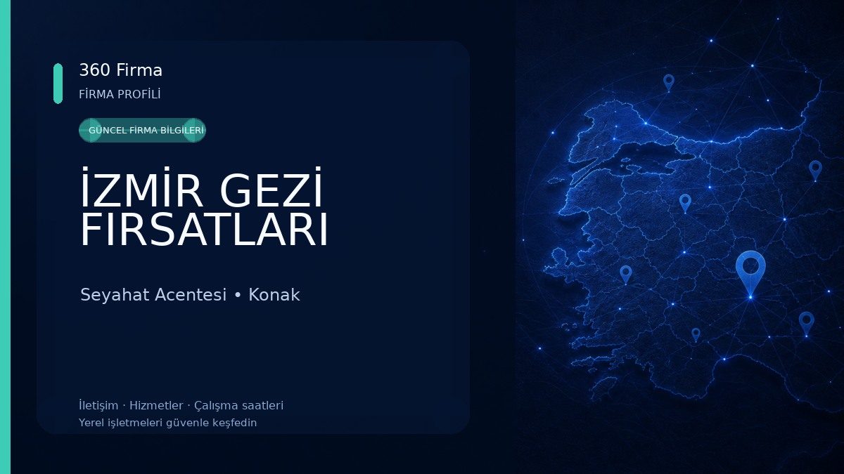 İZMİR GEZİ FIRSATLARI Seyahat Acentesi