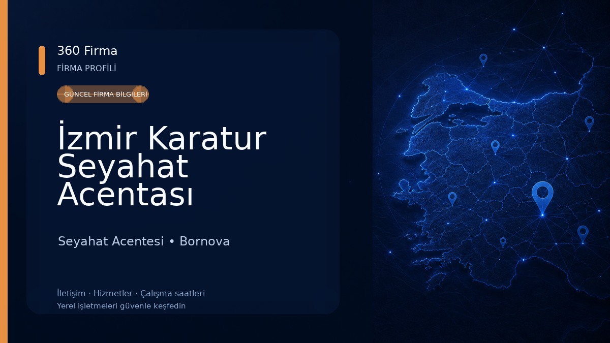 İzmir Karatur Seyahat Acentası Seyahat Acentesi