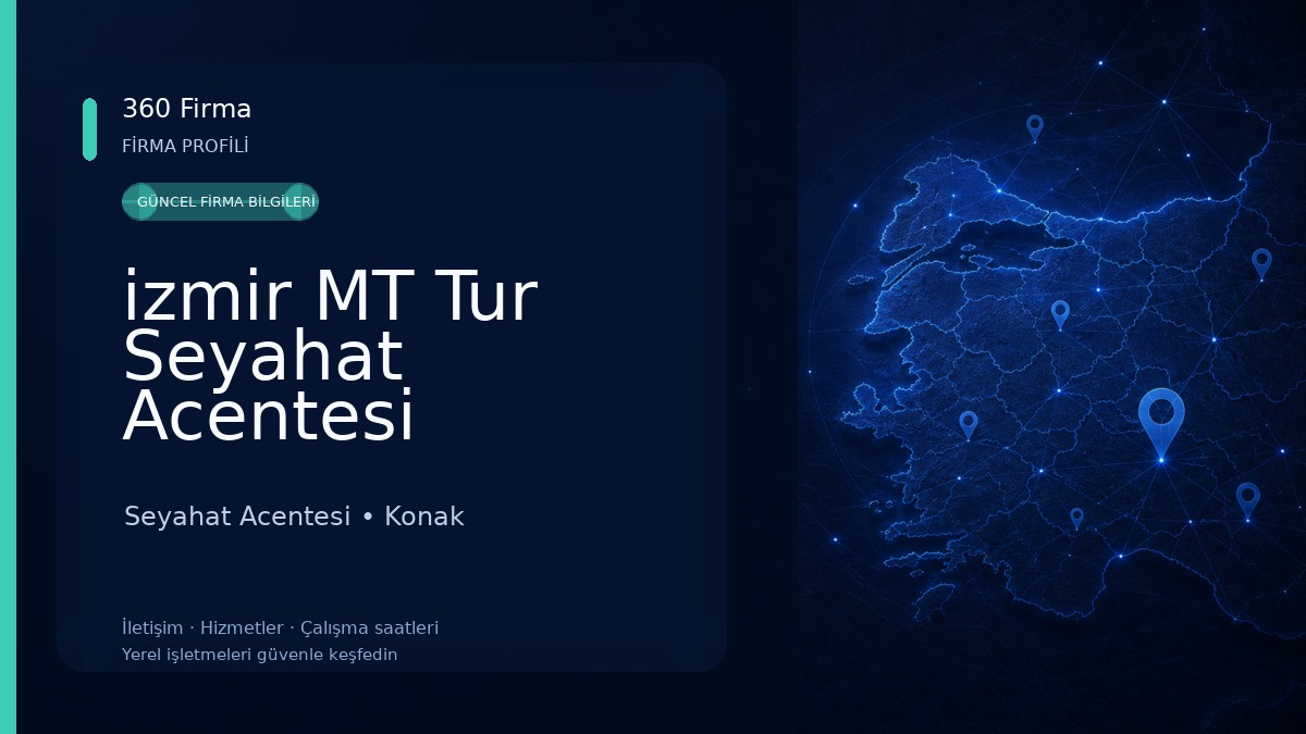 izmir MT Tur Seyahat Acentesi Seyahat Acentesi