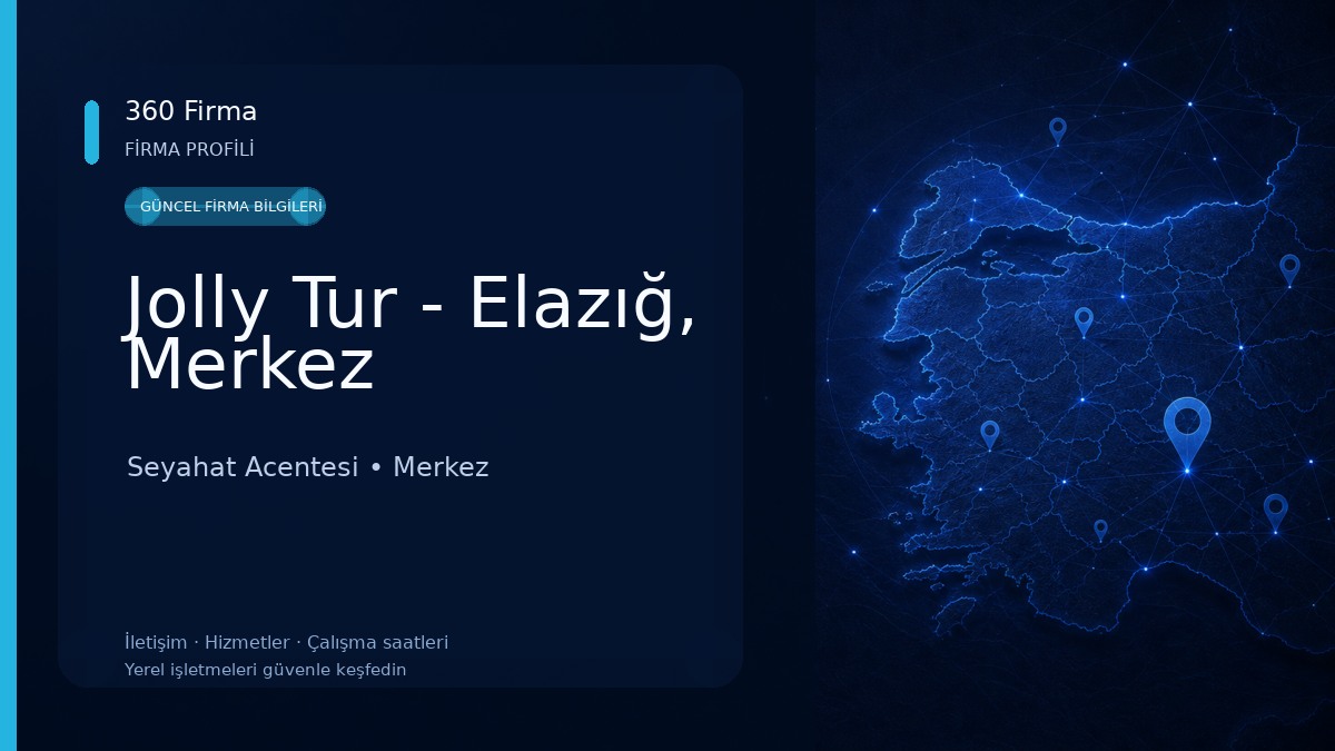 Jolly Tur - Elazığ, Merkez Seyahat Acentesi