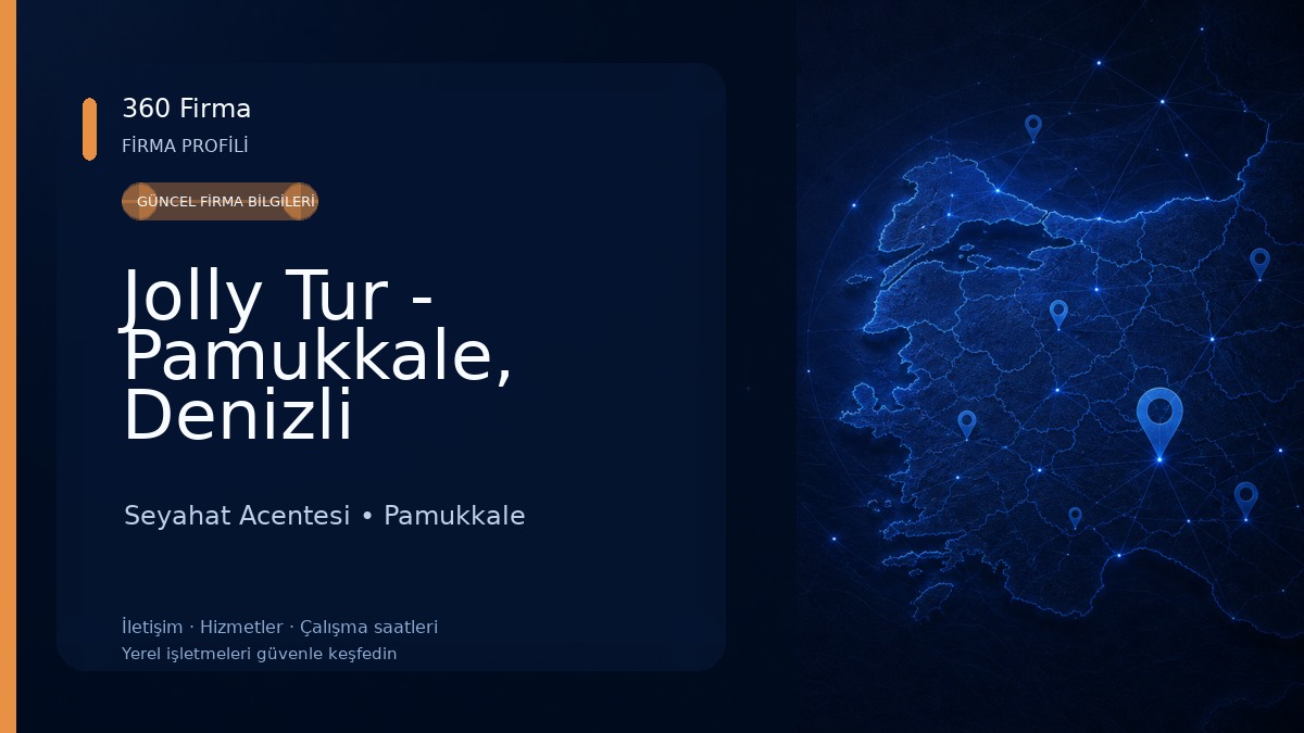 Jolly Tur - Pamukkale, Denizli Seyahat Acentesi