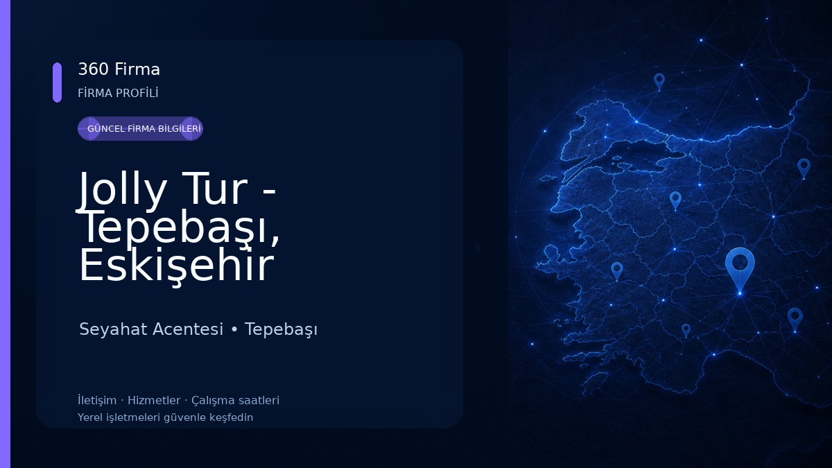 Jolly Tur - Tepebaşı, Eskişehir Seyahat Acentesi