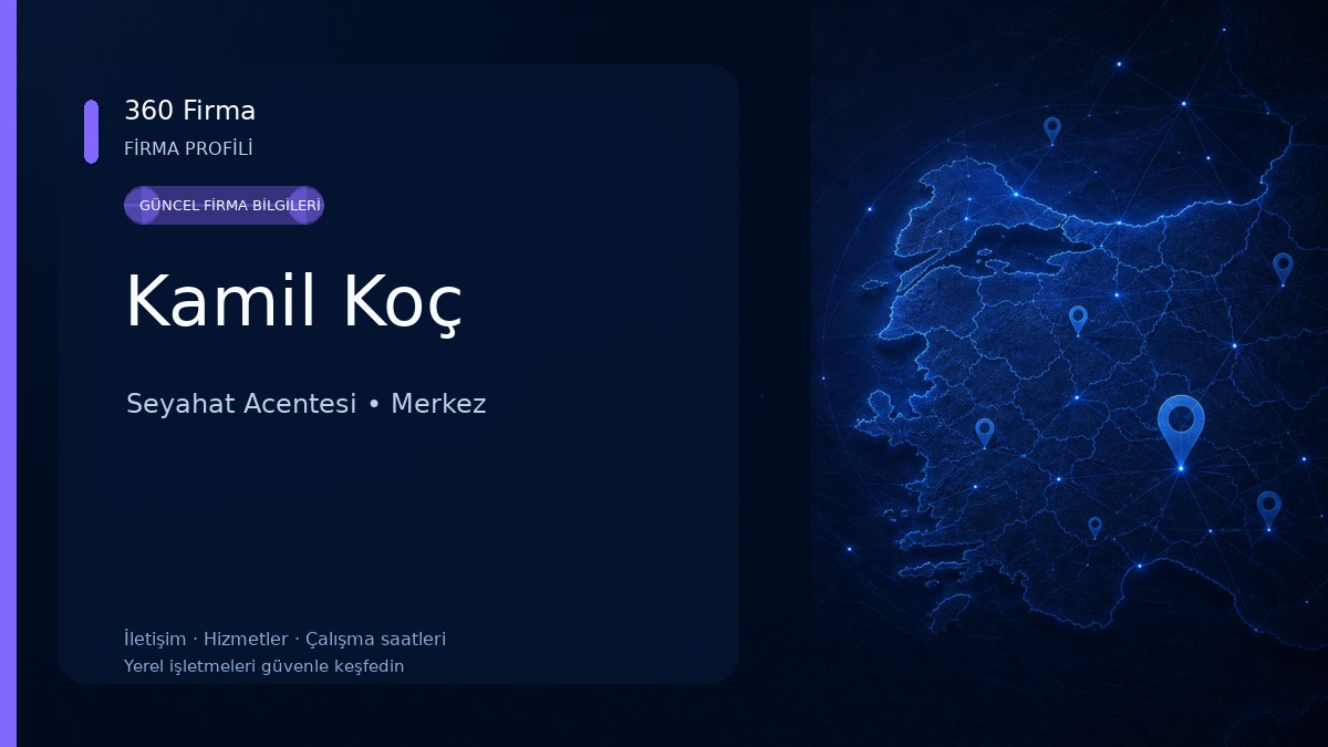 Kamil Koç Seyahat Acentesi