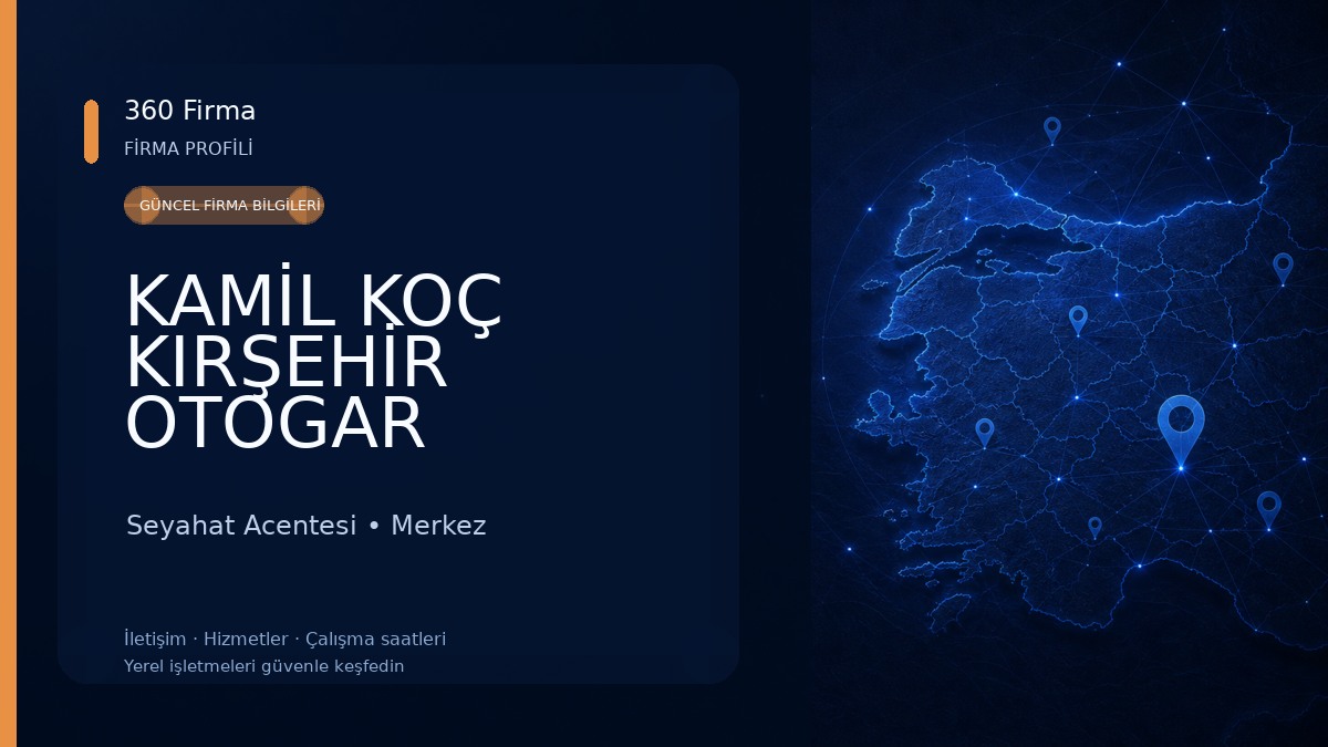 KAMİL KOÇ KIRŞEHİR OTOGAR