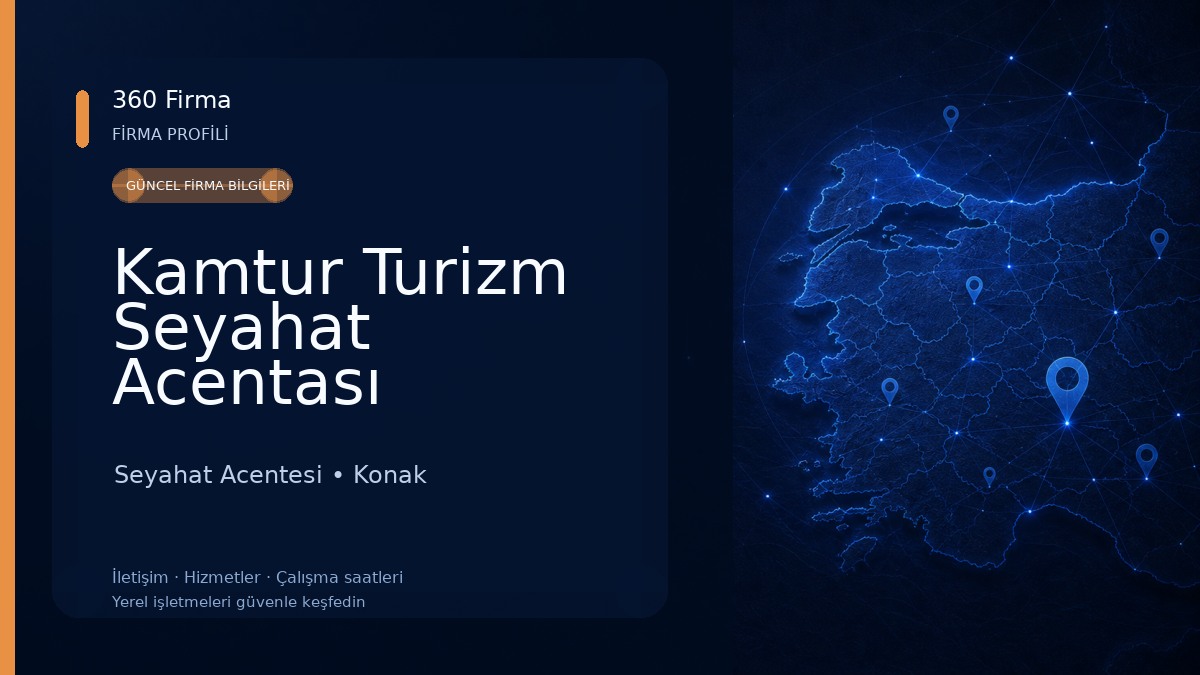 Kamtur Turizm Seyahat Acentası Seyahat Acentesi