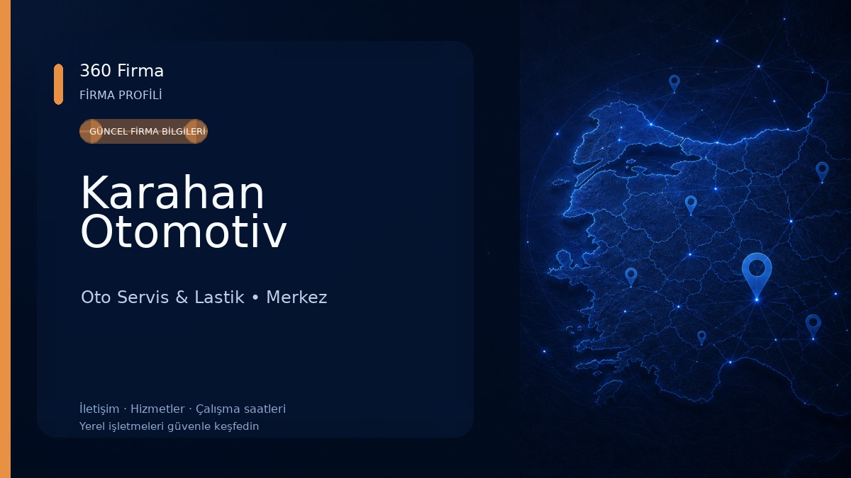 Karahan Otomotiv Oto Servis & Lastik