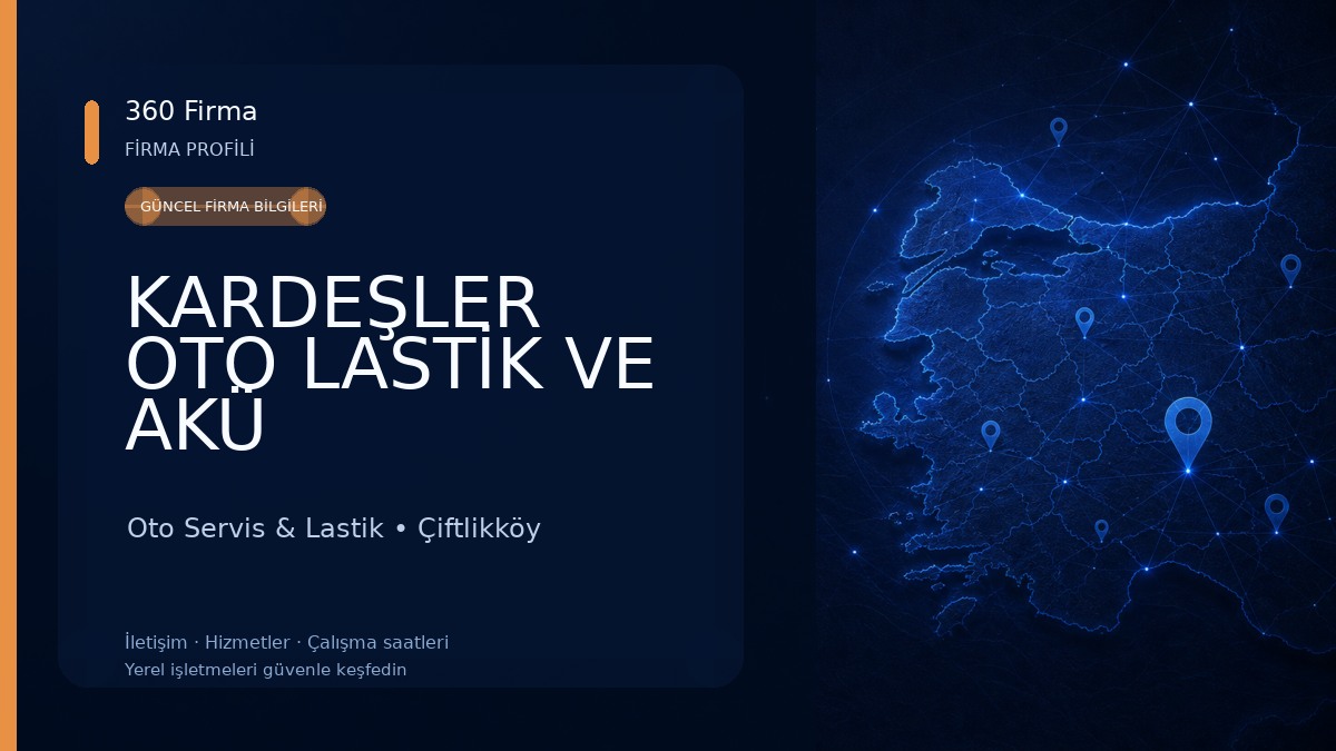 KARDEŞLER OTO LASTİK VE AKÜ Oto Servis & Lastik