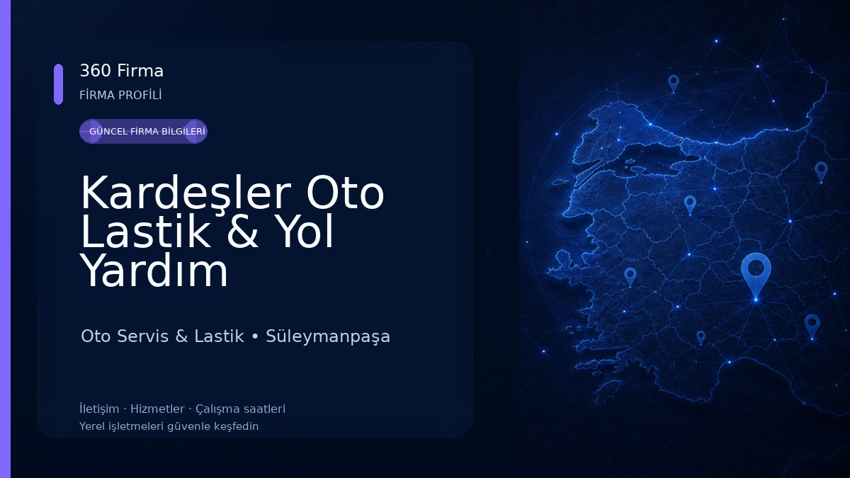 Kardeşler Oto Lastik & Yol Yardım 