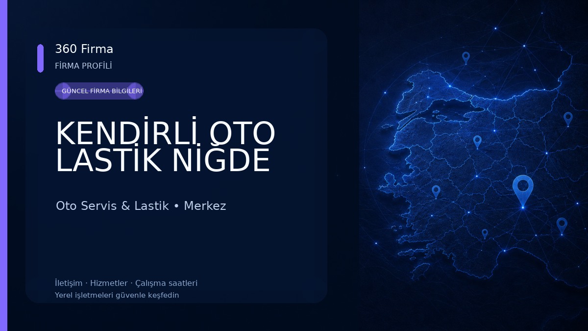 KENDİRLİ OTO LASTİK NİĞDE Oto Servis & Lastik