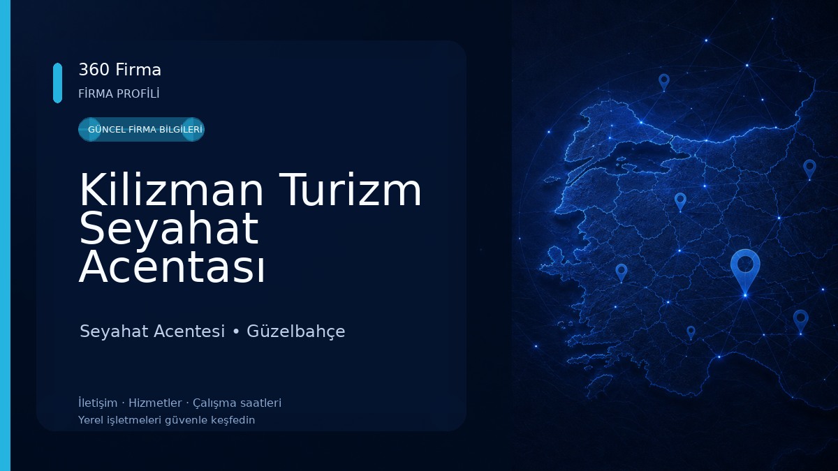 Kilizman Turizm Seyahat Acentası Seyahat Acentesi