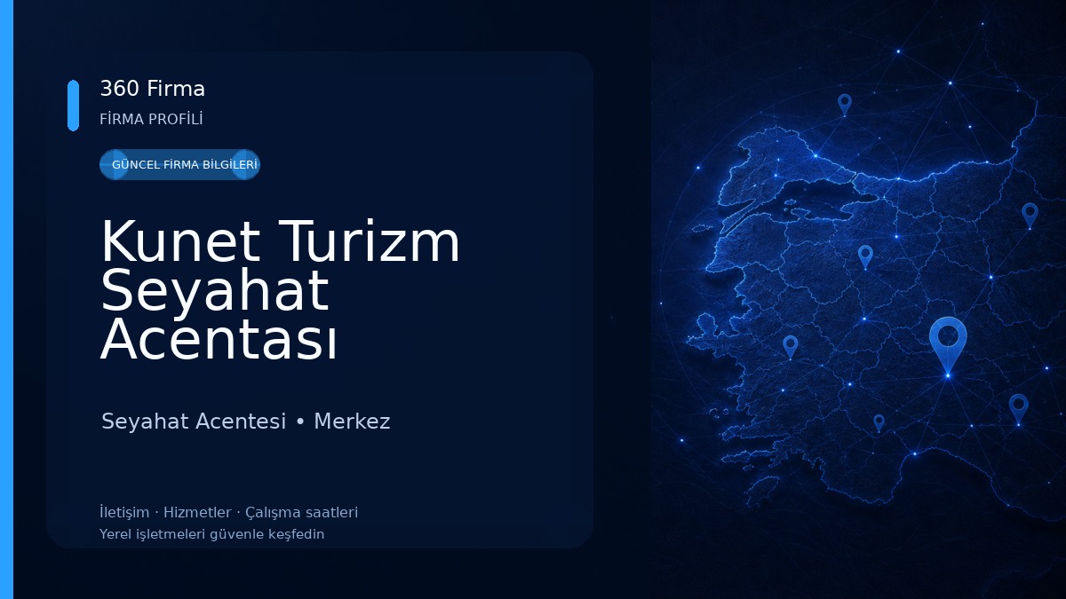 Kunet Turizm Seyahat Acentası Seyahat Acentesi