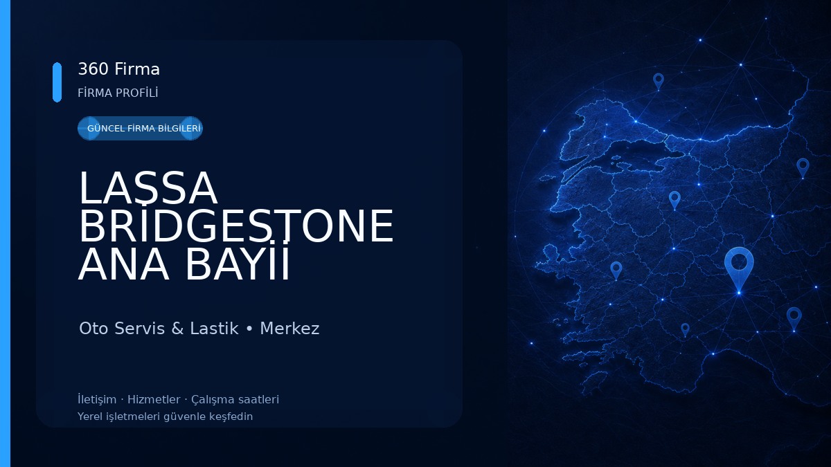 LASSA BRİDGESTONE ANA BAYİİ