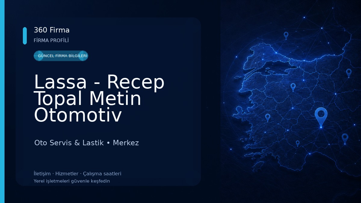 Lassa - Recep Topal Metin Otomotiv Oto Servis & Lastik