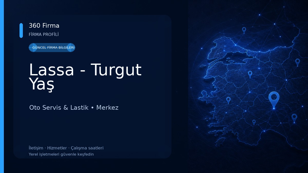 Lassa - Turgut Yaş Oto Servis & Lastik