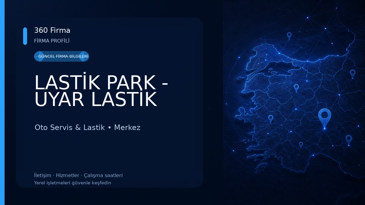 LASTİK PARK - UYAR LASTİK