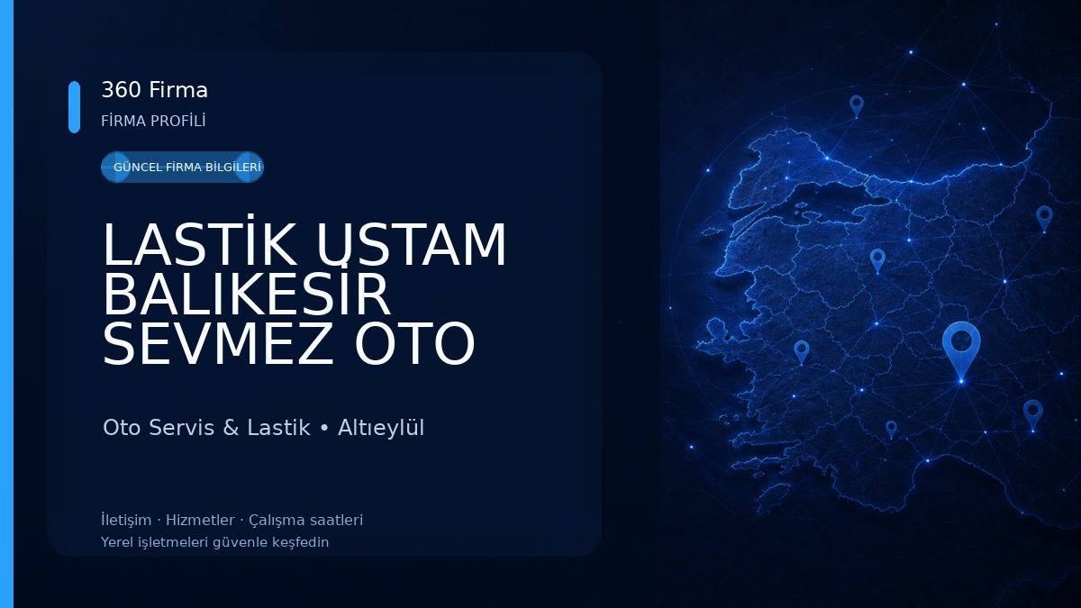 LASTİK USTAM BALIKESİR SEVMEZ OTO LASTİK Oto Servis & Lastik