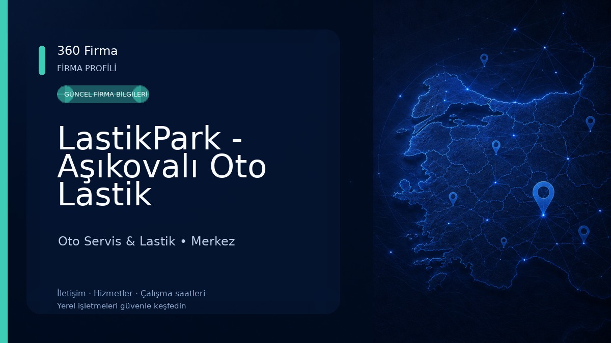 LastikPark - Aşıkovalı Oto Lastik Oto Servis & Lastik