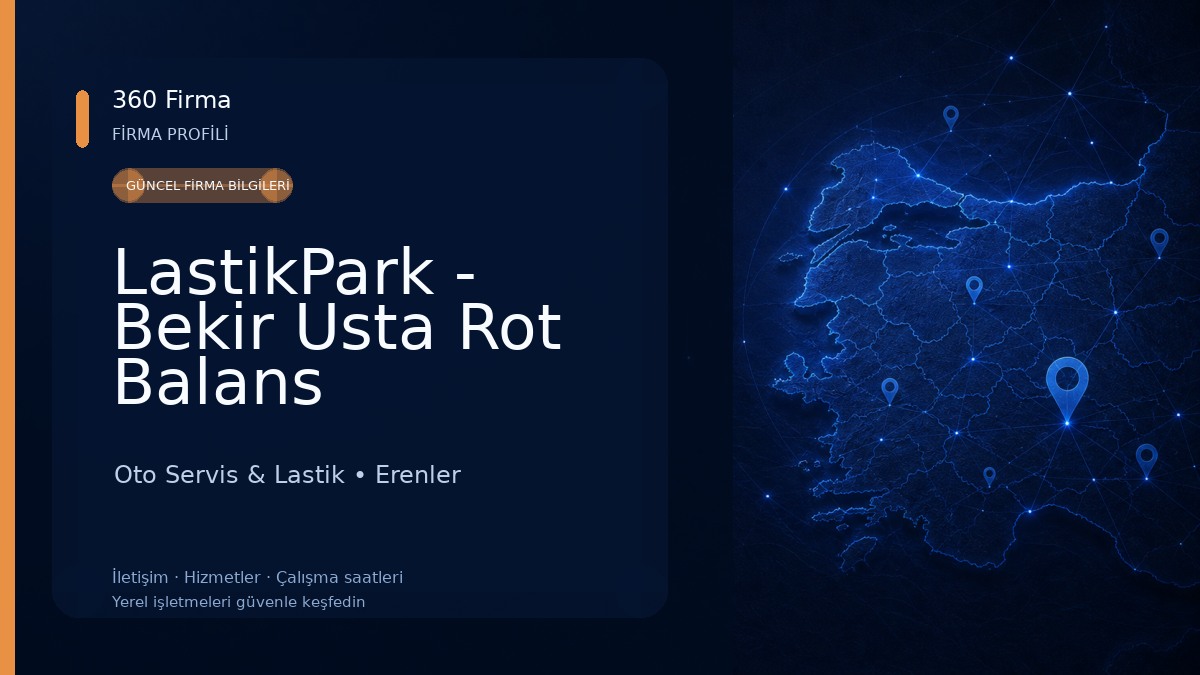 LastikPark - Bekir Usta Rot Balans Oto Servis & Lastik