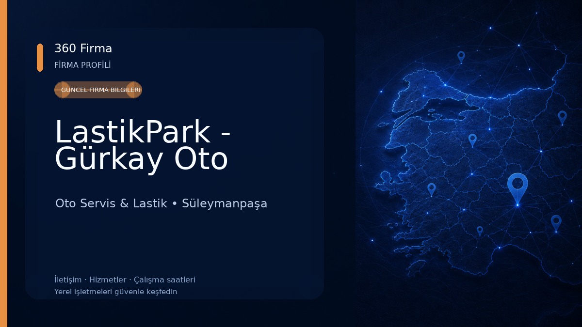 LastikPark - Gürkay Oto Oto Servis & Lastik