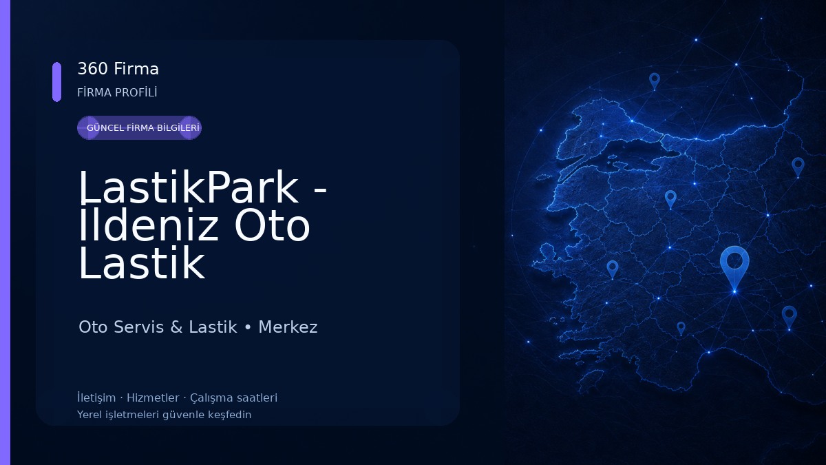 LastikPark - İldeniz Oto Lastik Oto Servis & Lastik