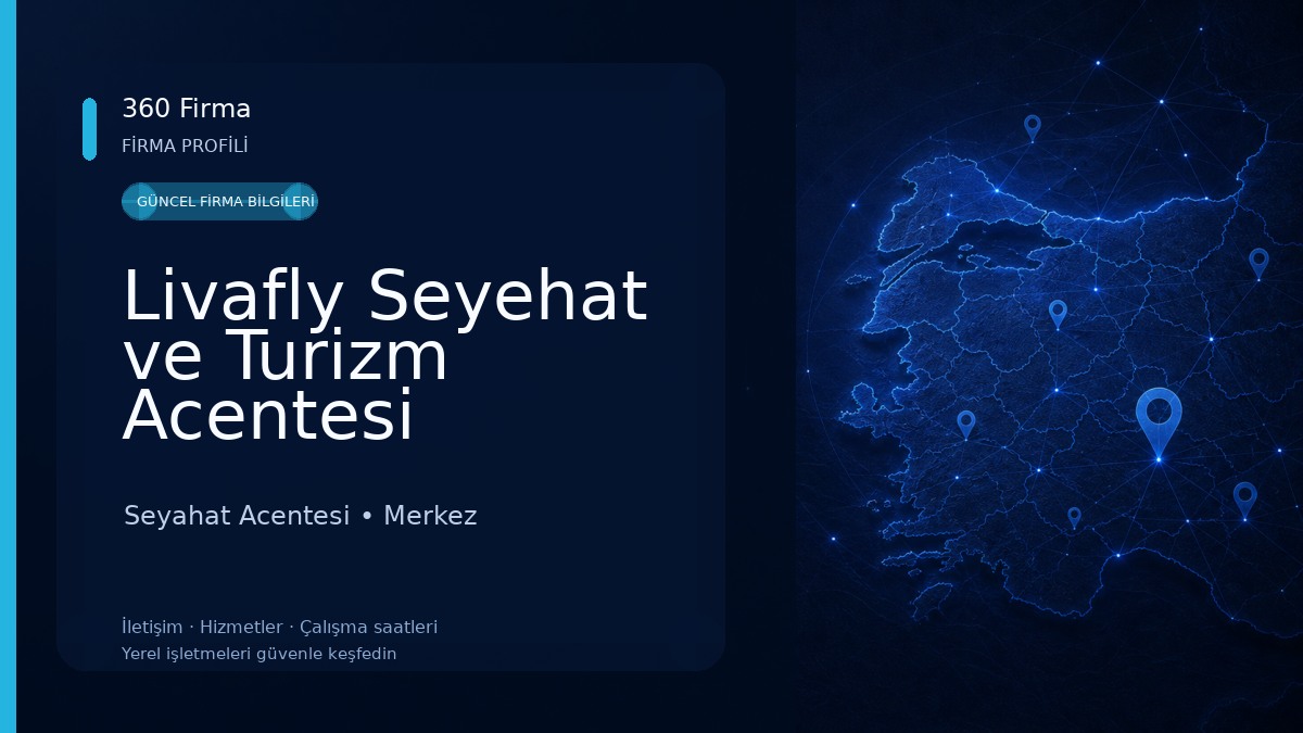 Livafly Seyehat ve Turizm Acentesi Seyahat Acentesi