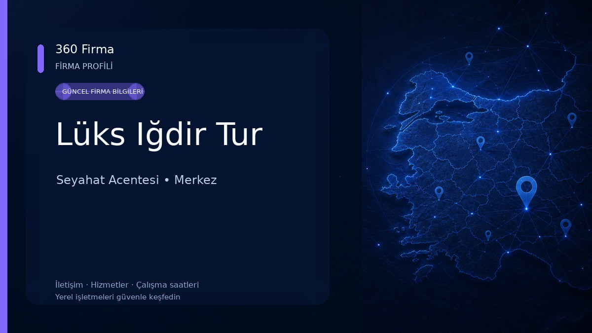 Lüks Iğdir Tur Seyahat Acentesi