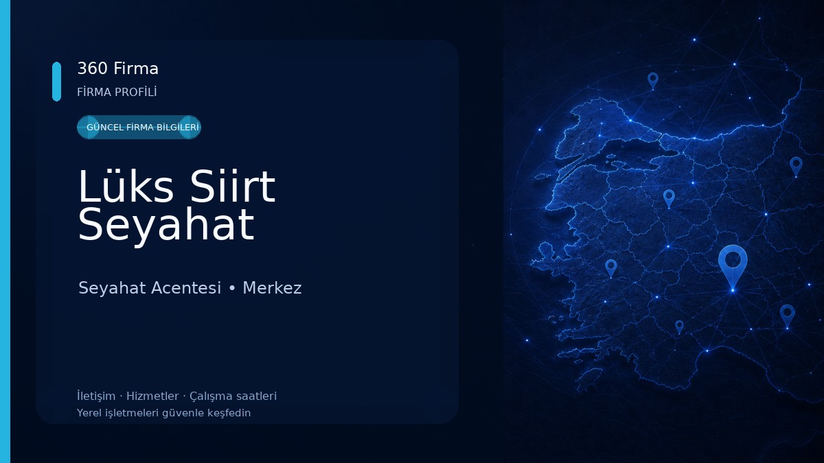 Lüks Siirt Seyahat Seyahat Acentesi
