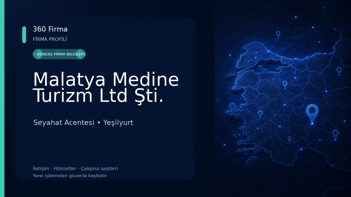 Malatya Medine Turizm Ltd Şti. Seyahat Acentesi