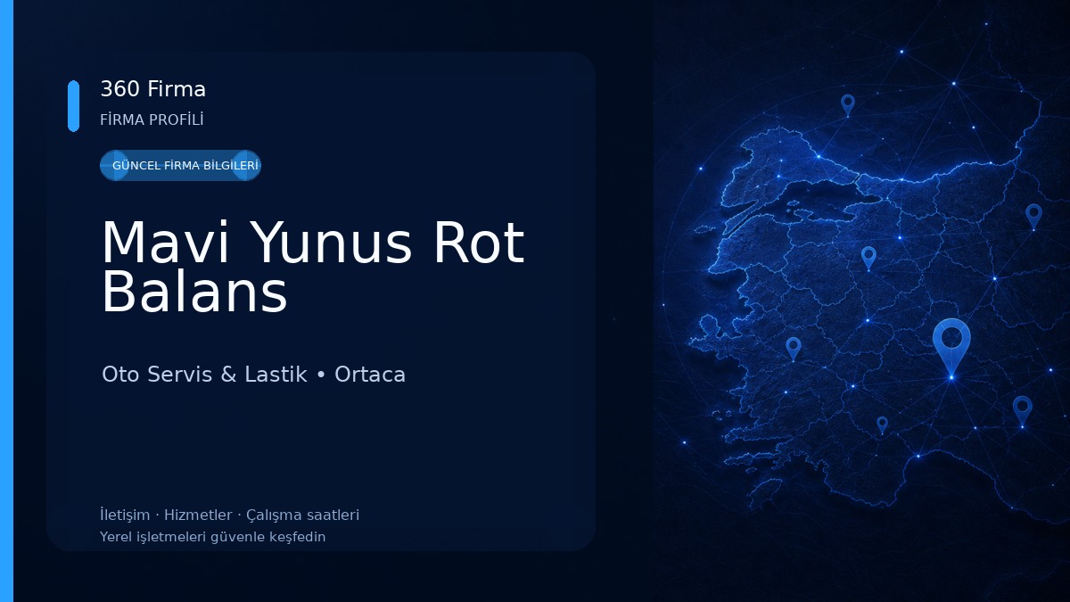 Mavi Yunus Rot Balans Oto Servis & Lastik