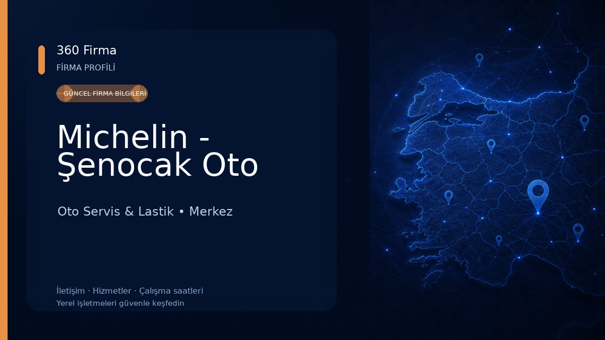 Michelin - Şenocak Oto Oto Servis & Lastik