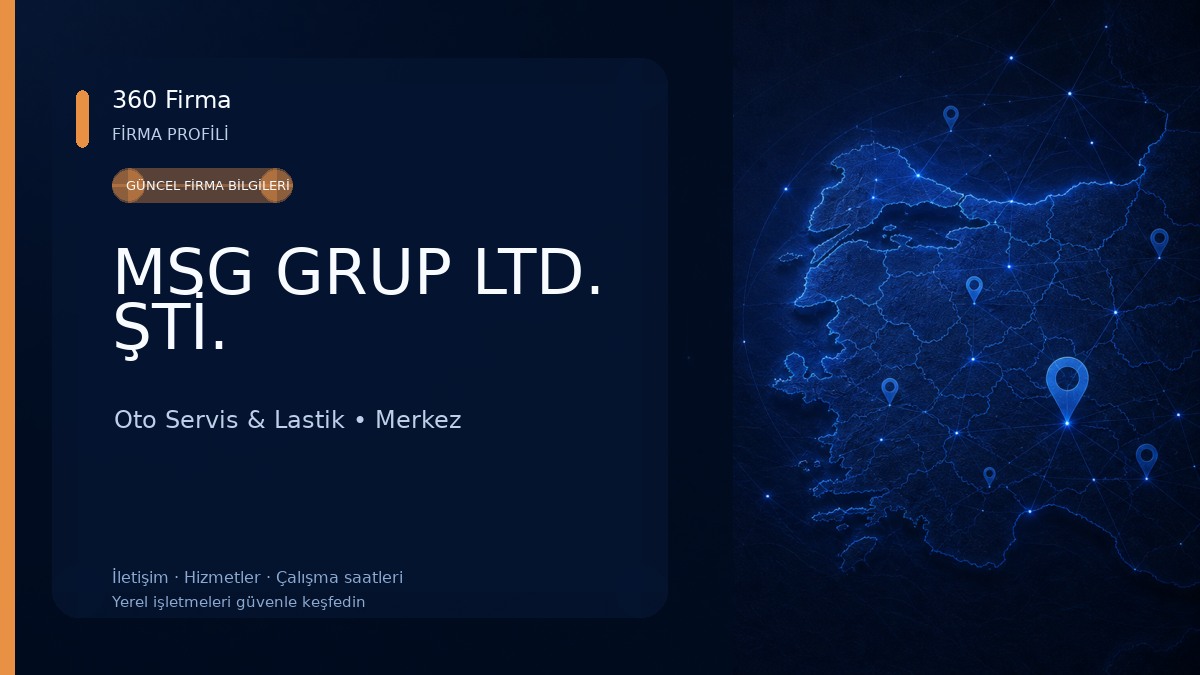 MSG GRUP LTD. ŞTİ.