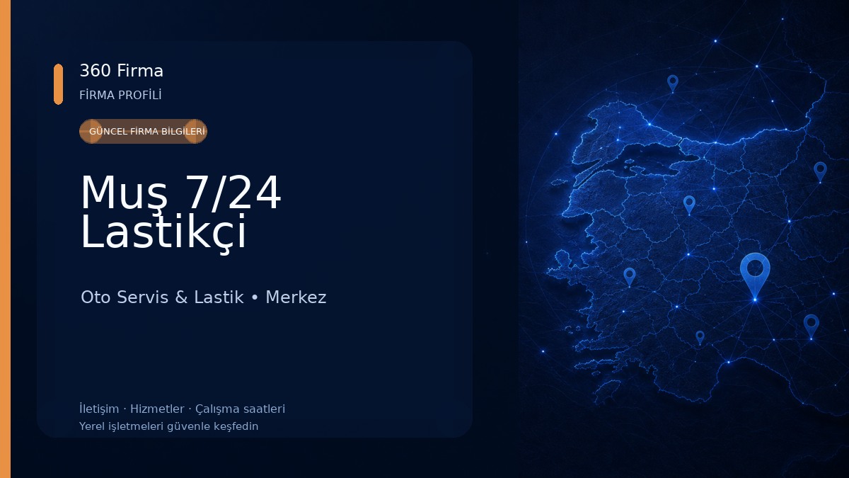 Muş 7/24 Lastikçi Oto Servis & Lastik
