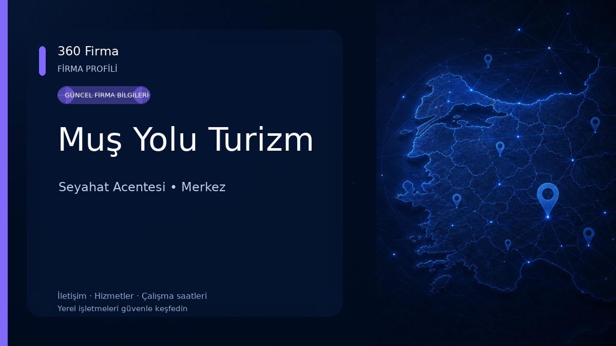 Muş Yolu Turizm Seyahat Acentesi